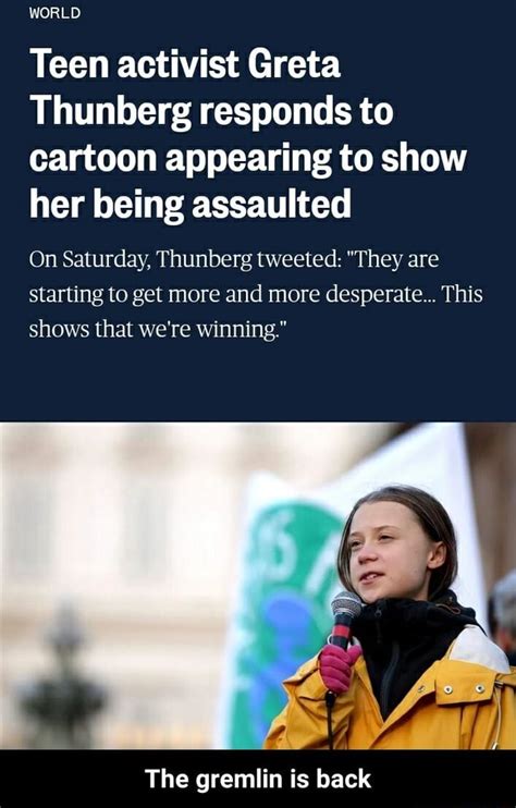 Teen activist Greta Thunberg responds to cartoon appearing to ...